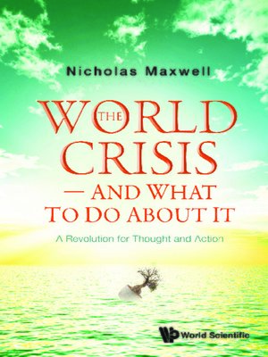cover image of World Crisis, The--And What to Do About It